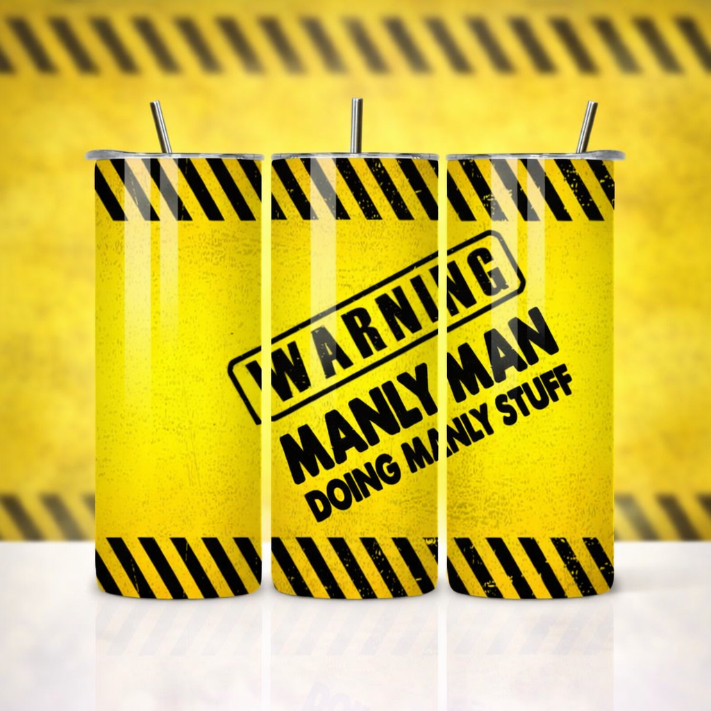20Oz WARNING Manly Man Stainless Steel Skinny Tumbler