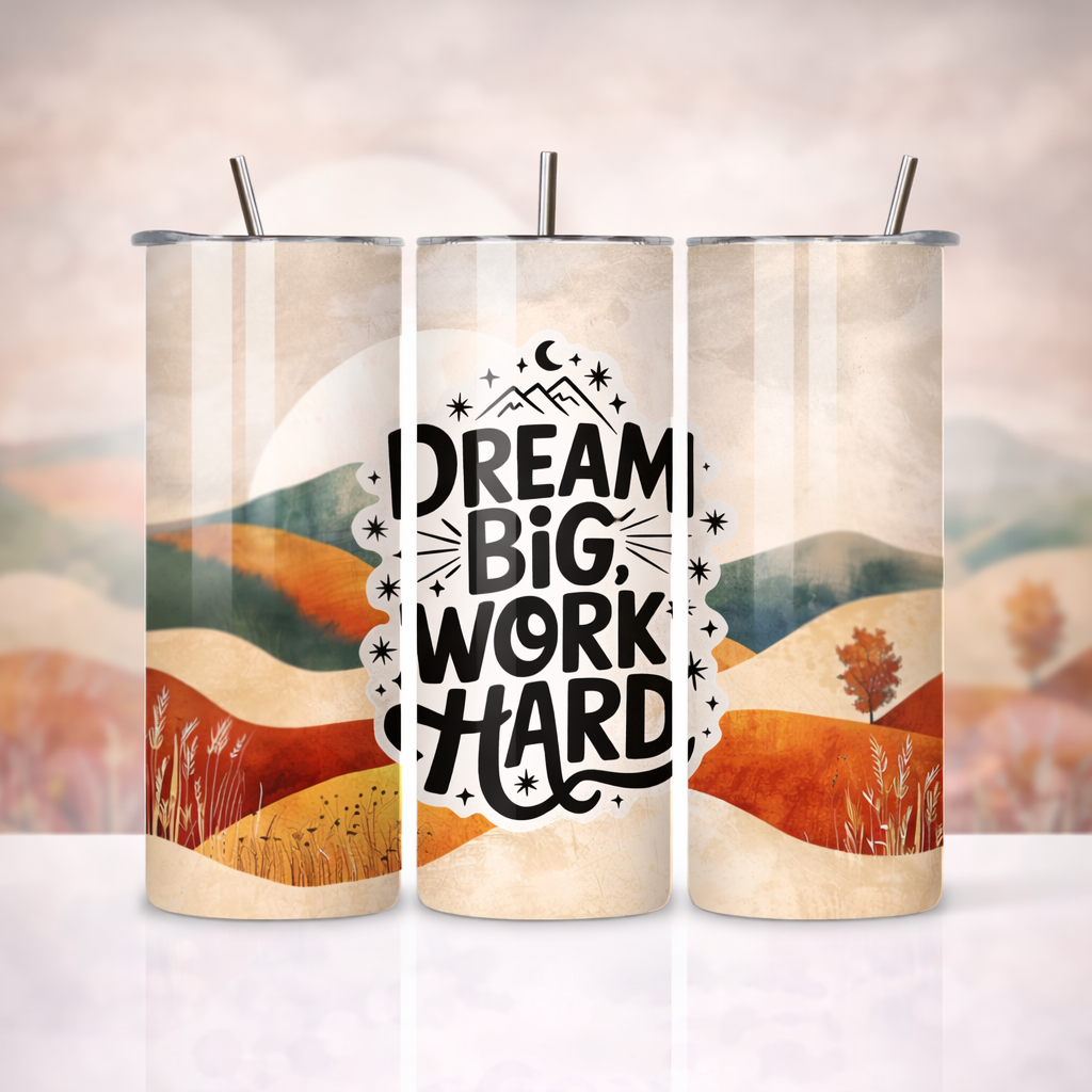 20Oz Dream Big Stainless Steel Skinny Tumbler