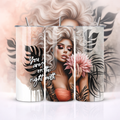 You Are on the Right Path Floral Woman 20oz Skinny Tumbler